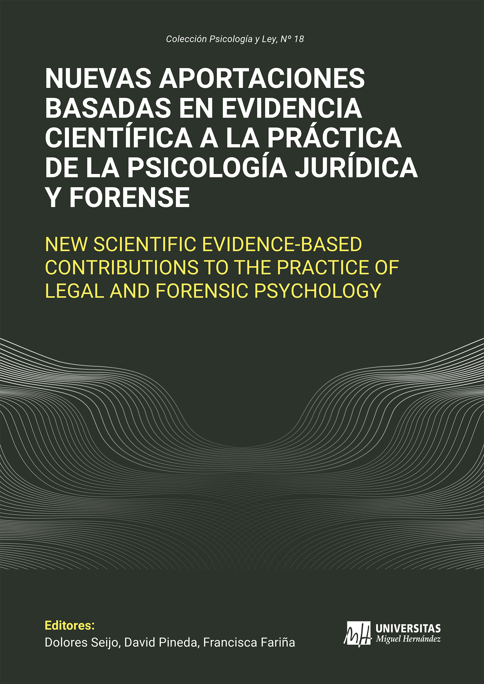 Nuevas Aportaciones Basadas En Evidencia Científica A La Práctica De La Psicología Jurídica Y 6106